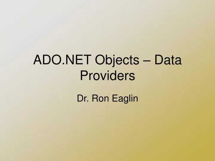 ado net objects data providers