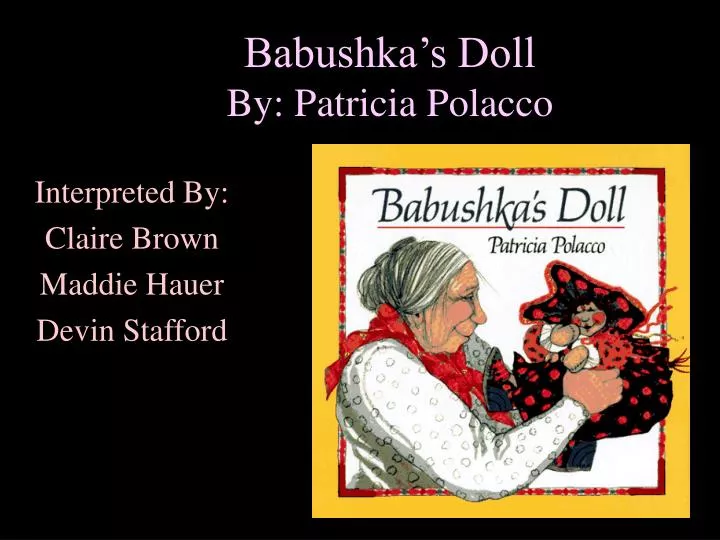 babushka s doll by patricia polacco
