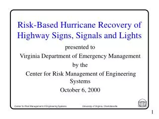 Risk-Based Hurricane Recovery of Highway Signs, Signals and Lights