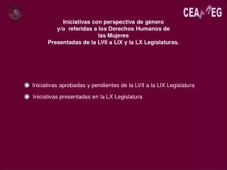 Iniciativas aprobadas y pendientes de la LVII a la LIX Legislatura