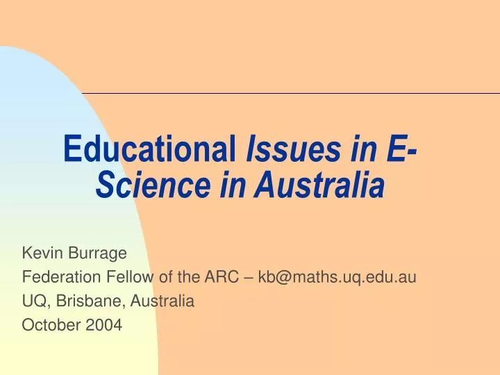 educational issues in e science in australia