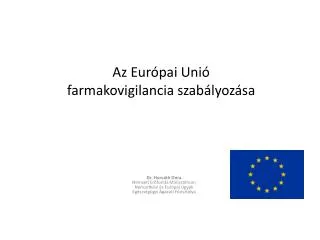 Az Európai Unió farmakovigilancia szabályozása