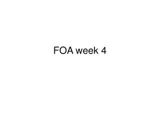 FOA week 4