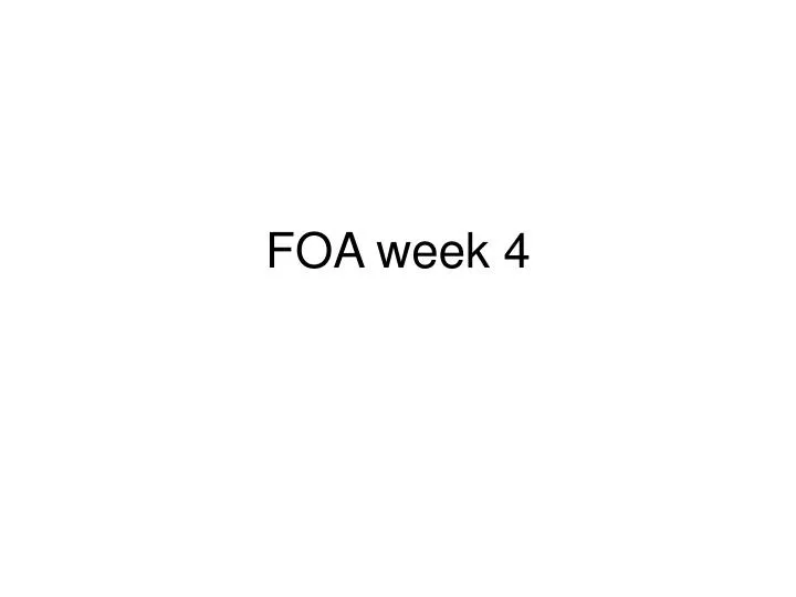 foa week 4
