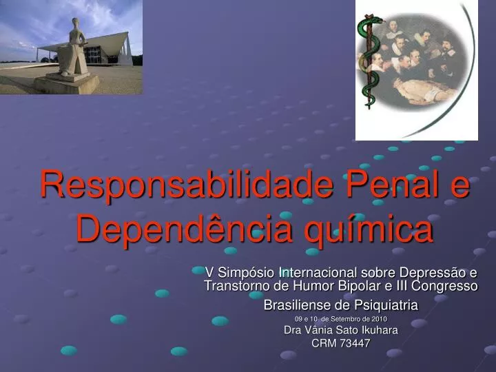 responsabilidade penal e depend ncia qu mica