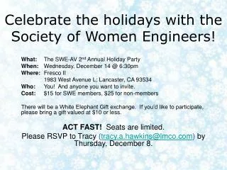 Celebrate the holidays with the Society of Women Engineers!