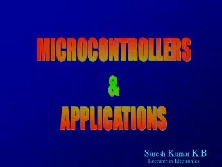 MICROCONTROLLERS &amp; APPLICATIONS
