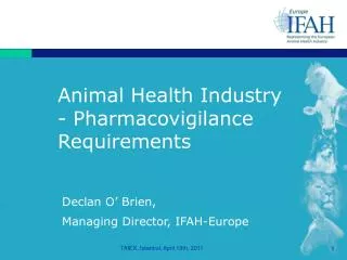 Animal Health Industry - Pharmacovigilance Requirements