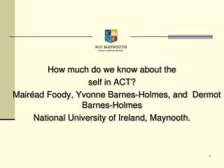 How much do we know about the self in ACT?