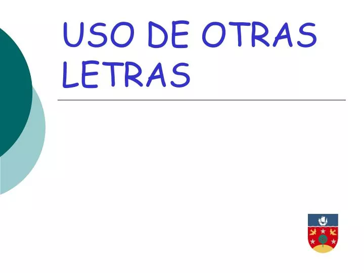 uso de otras letras