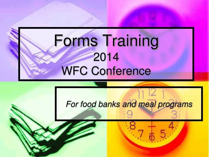 forms training 2014 wfc conference