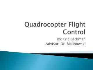 Quadrocopter Flight Control