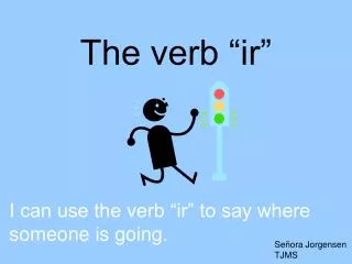 The verb “ir”