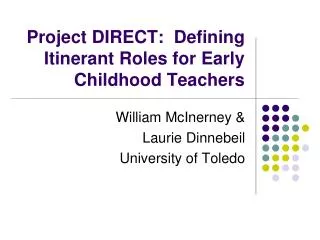 Project DIRECT: Defining Itinerant Roles for Early Childhood Teachers