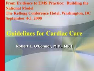 Guidelines for Cardiac Care