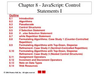 Chapter 8 - JavaScript: Control Statements I
