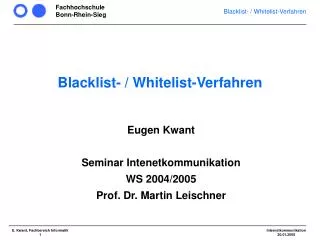 eugen kwant seminar intenetkommunikation ws 2004 2005 prof dr martin leischner