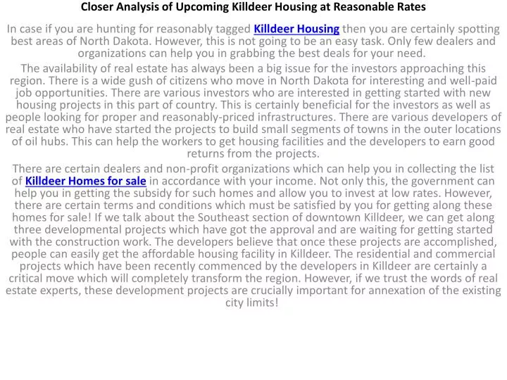 closer analysis of upcoming killdeer housing at reasonable rates