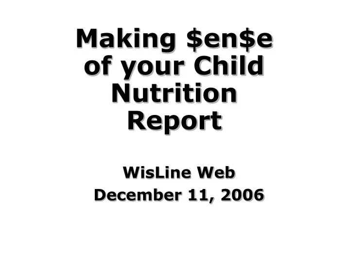 making en e of your child nutrition report