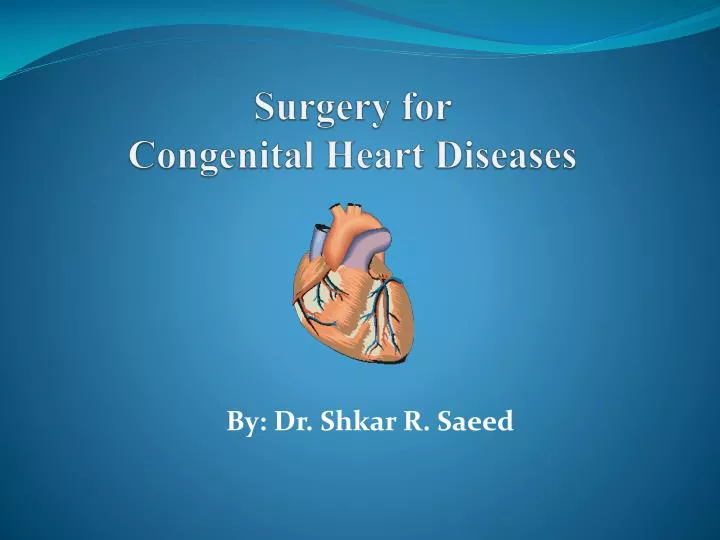 surgery for congenital heart diseases