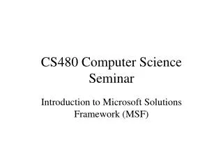 CS480 Computer Science Seminar