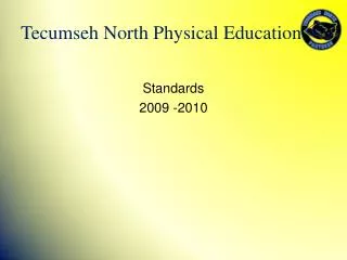 Standards 2009 -2010