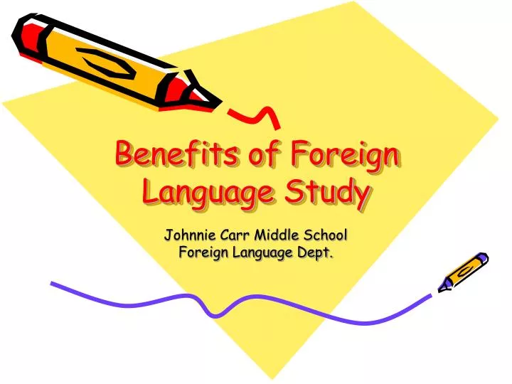 benefits of foreign language study