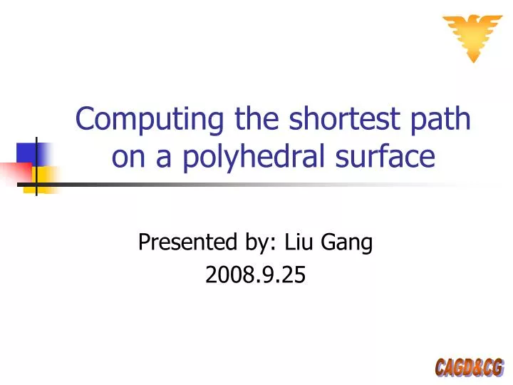 computing the shortest path on a polyhedral surface