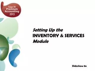 Setting Up the INVENTORY &amp; SERVICES Module