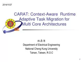 CARAT: Context-Aware Runtime Adaptive Task Migration for Multi Core Architectures