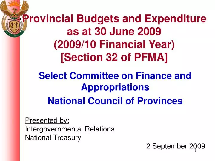 provincial budgets and expenditure as at 30 june 2009 2009 10 financial year section 32 of pfma