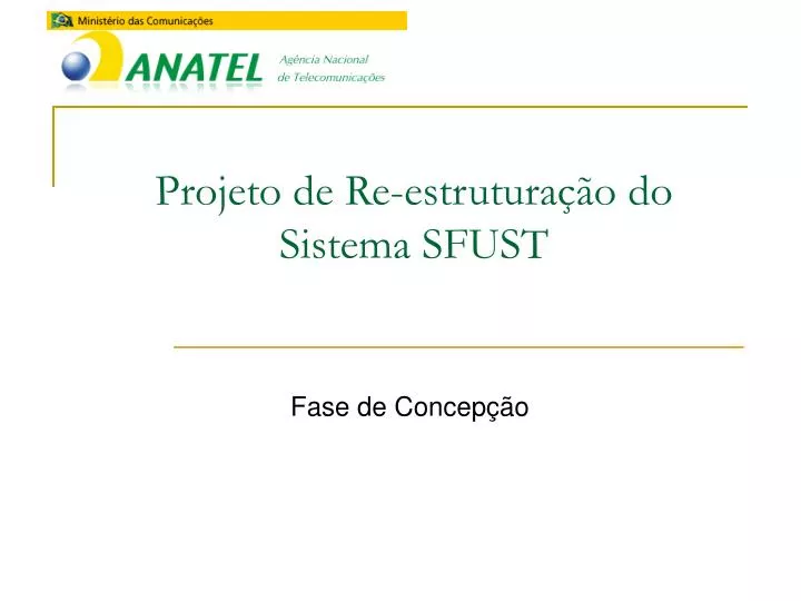 projeto de re estrutura o do sistema sfust