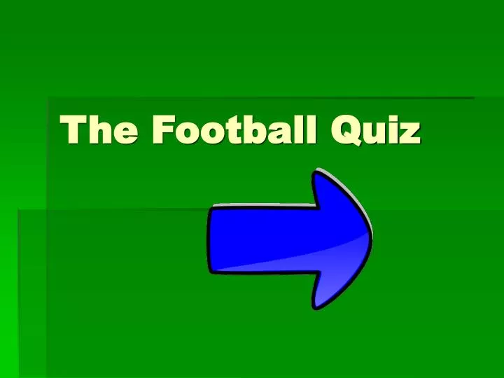 the football quiz
