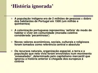 ‘História ignorada’