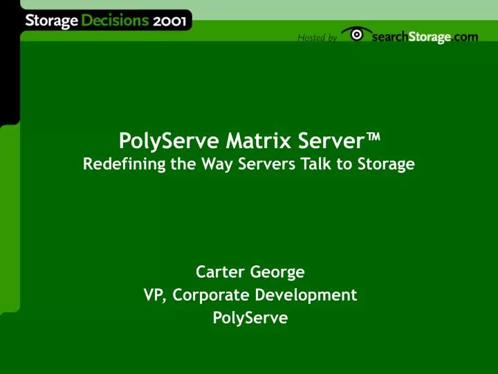 polyserve matrix server redefining the way servers talk to storage