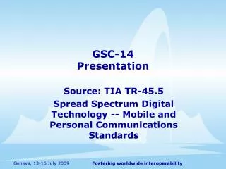 GSC-14 Presentation