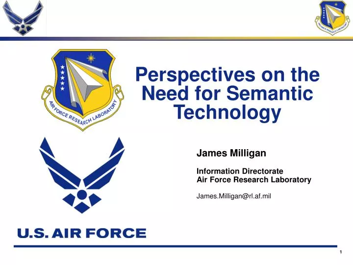 perspectives on the need for semantic technology