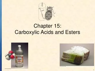 Chapter 15: Carboxylic Acids and Esters