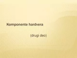 komponente hardvera