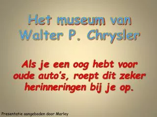Het museum van Walter P. Chrysler
