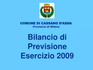 Bilancio di Previsione Esercizio 2009