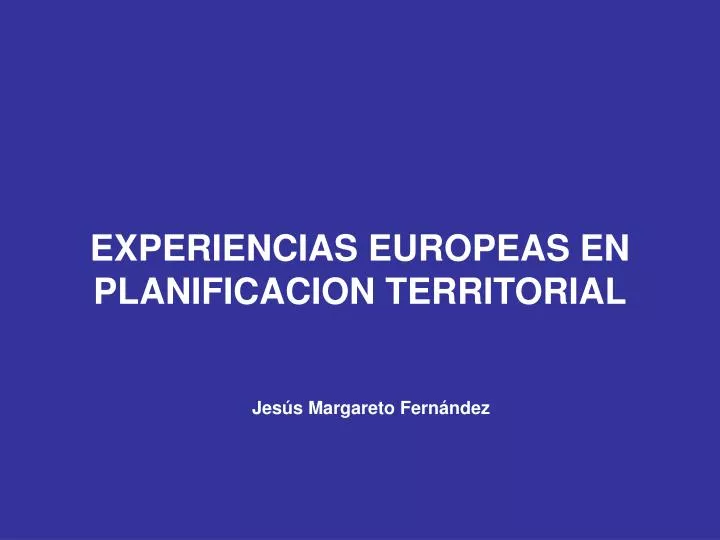 experiencias europeas en planificacion territorial