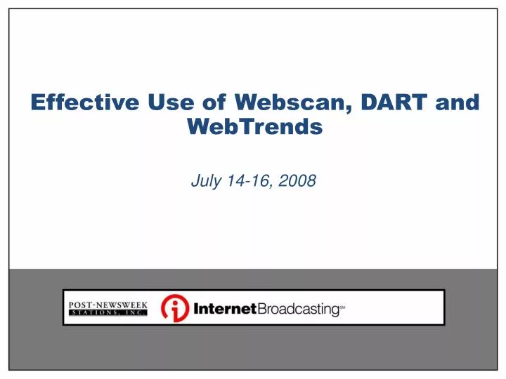effective use of webscan dart and webtrends