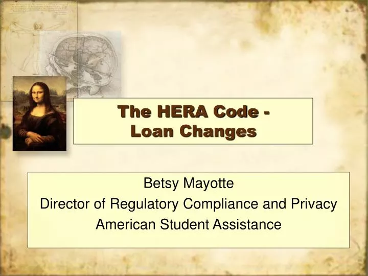 the hera code loan changes