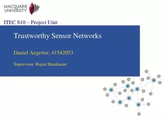 Trustworthy Sensor Networks