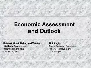 Economic Assessment and Outlook
