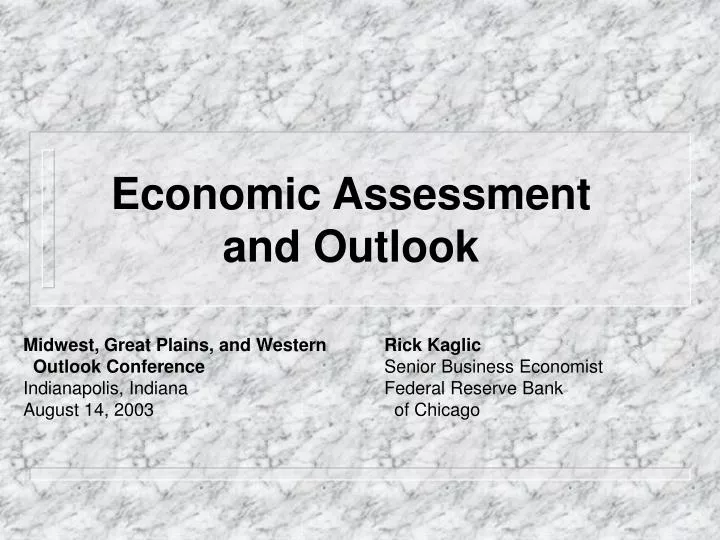 economic assessment and outlook
