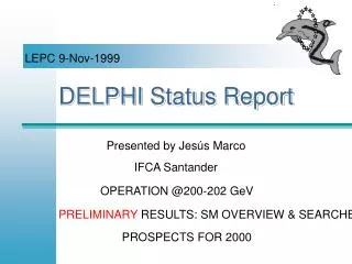 DELPHI Status Report
