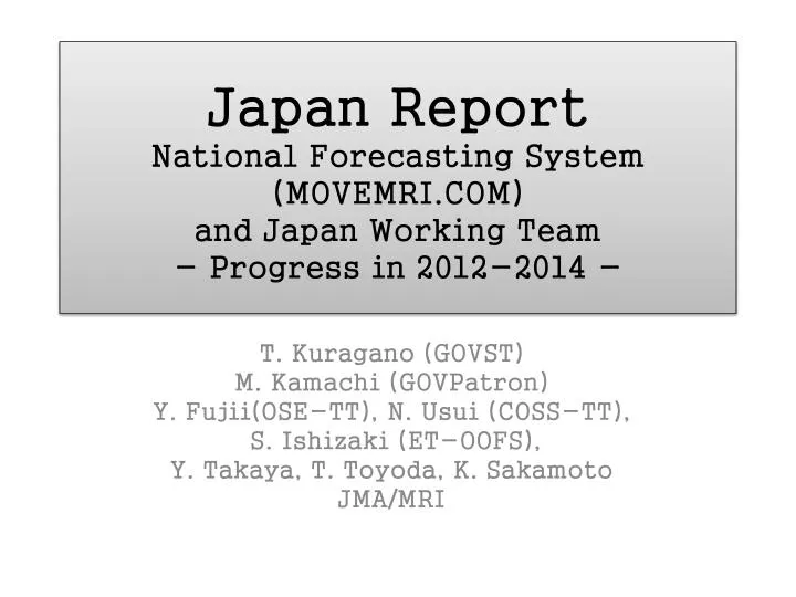 japan report national forecasting system movemri com and japan working team progress in 2012 2014
