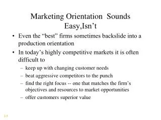 Marketing Orientation Sounds Easy,Isn’t